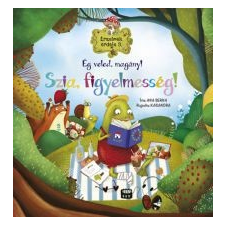Ana Serna Vara Érzelmek erdeje 3. - Ég veled, magány! Szia, figyelmesség! gyermek- és ifjúsági könyv