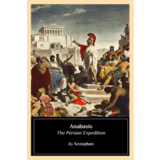  Anabasis: The Persian Expedition – Xenophon idegen nyelvű könyv