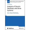  Analysis of Electric Machinery and Drive Systems – Oleg Wasynczuk,Scott D Sudhoff,Steven D Pekarek (Kemény kötésű)