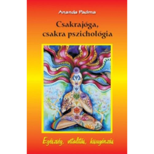 Ananda Padma Csakrajóga, csakra pszichológia (BK24-174495) ezoterika