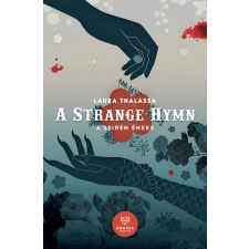 Anassa Könyvek A ​Strange Hymn – A Szirén Éneke regény