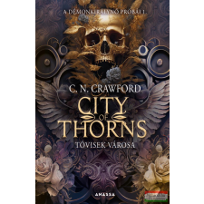 Anassa Könyvek City of Thorns - Tövisek városa regény