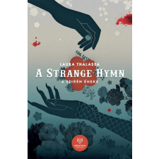 Anassa Könyvek Laura Thalassa - A Strange Hymn - A Szirén Éneke regény