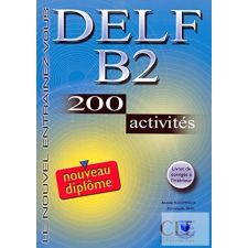  Anatole Bloomfield, Emmanuelle Daill: Delf B2 200 activités idegen nyelvű könyv