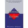 ANCHOR In Defense of Elitism | William Henry
