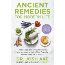  Ancient Remedies for Modern Life – Dr Josh Axe idegen nyelvű könyv