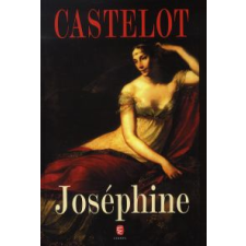 André Castelot JOSÉPHINE regény