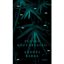 Andrés Barba - Fényes köztársaság regény
