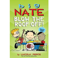 Andrews McMeel Publishing Big Nate: Blow the Roof Off! | Lincoln Peirce egyéb könyv