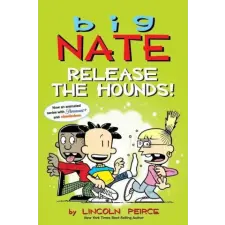 Andrews McMeel Publishing Big Nate: Release the Hounds! | PEIRCE LINCOLN egyéb könyv