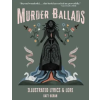Andrews McMeel Publishing Murder Ballads – HORAN KATY (Kemény kötésű)