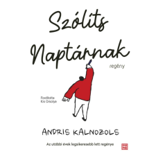 Andris Kalnozols - Szólíts Naptárnak egyéb könyv