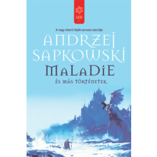Andrzej Sapkowski - Maladie és más történetek egyéb könyv