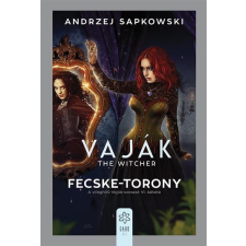 Andrzej Sapkowski - Vaják VI. - The Witcher - Fecske-torony egyéb könyv