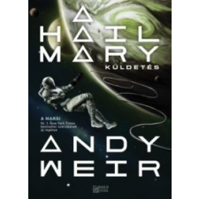 Andy Weir A Hail Mary-küldetés irodalom