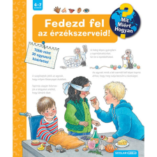 Angela Weinhold Fedezd fel az érzékszerveid! - Mit? Miért? Hogyan? 23. gyermek- és ifjúsági könyv