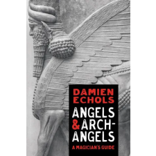  Angels and Archangels: A Magician's Guide idegen nyelvű könyv