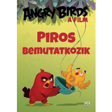  - ANGRY BIRDS A FILM - PIROS BEMUTATKOZIK gyermek- és ifjúsági könyv