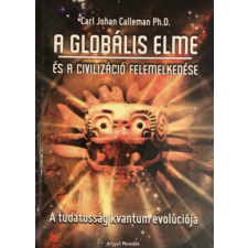 Angyali Menedék A Globális elme és a civilizáció felemelkedése antikvárium - használt könyv