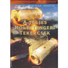 Angyali Menedék A teljes Holt-tengeri tekercsek ANTIKVÁR antikvárium - használt könyv