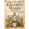 Angyali Menedék Káldeus mágia - Francoise Lenormant