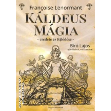 Angyali Menedék Káldeus mágia - Francoise Lenormant egyéb könyv