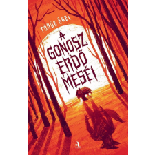 Animus A gonosz erdő meséi regény