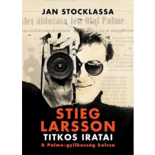 Animus Jan Stocklassa - Stieg Larsson titkos iratai - A Palme-gyilkosság kulcsa regény