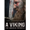 Animus Kiadó A viking - Egy jomsviking története (9789633248355)