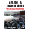 Animus Valami a tekintetében