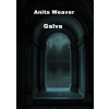 Anita Weaver (magánkiadás) Galva