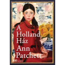 Ann Patchett - A Holland Ház egyéb könyv