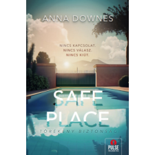 Anna Downes - Safe Place - Törékeny biztonság regény