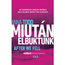 Anna Todd - Miután elbuktunk egyéb könyv