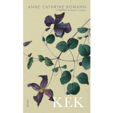 Anne Cathrine Bomann - Kék regény