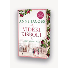 Anne Jacobs A vidéki kisbolt 2. - Amit az élet ígér - Éldekorált regény