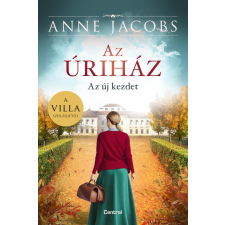 Anne Jacobs - Az úriház - Az új kezdet regény