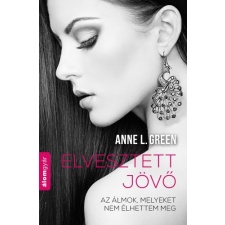 Anne L. Green - Elvesztett jövő - Novella egyéb könyv