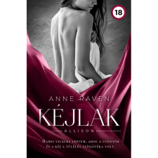 Anne Raven Kéjlak - Allison (BK24-212824) - Erotikus irodalom