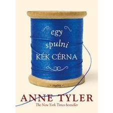Anne Tyler TYLER, ANNE - EGY SPULNI KÉK CÉRNA irodalom