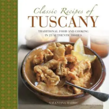 Anness Publishing Classic Recipes of Tuscany | Valentina Harris egyéb könyv