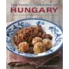 Anness Publishing Food and Cooking of Hungary | Silvena Rowe
