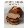 Anness Publishing Making Bread at Home | Christine Ingram,Jennie Shapter