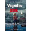 Anni Taylor TAYLOR,, ANNI - VÉGZETES JÁTÉK