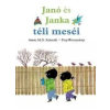 Annie M. G. Schmidt, Fiep Westendorp Janó és Janka téli meséi