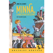 Annie M. G. Schmidt - Minna, a macskakisasszony gyermek- és ifjúsági könyv