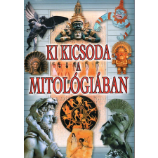 Anno Kiadó Ki kicsoda a mitológiában? antikvárium - használt könyv