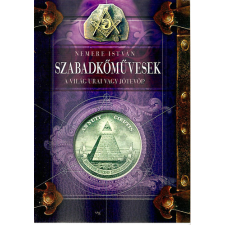 Anno Kiadó Szabadkőművesek - A világ urai avagy jótevői? antikvárium - használt könyv