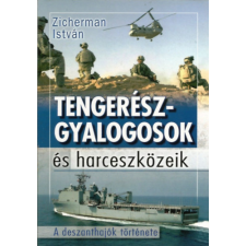 Anno Kiadó Tengerészgyalogosok és harceszközeik (A deszanthajók története) antikvárium - használt könyv