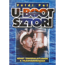 Anno Kiadó U-Boot sztori - Német tengeralattjárók a világháborúkban - Földi Pál antikvárium - használt könyv